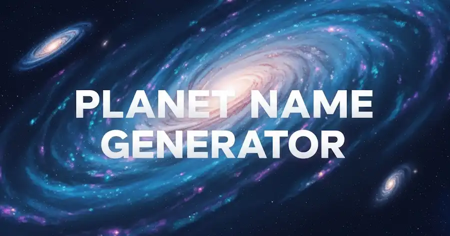 Planet Name Generator | Discover Names for New Worlds & Star Systems
